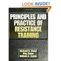 Principles and Practice of Resistance Training