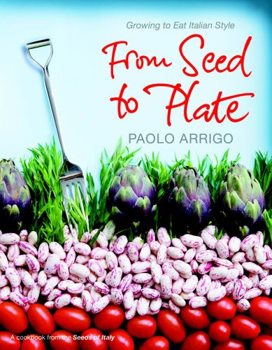 From Seed to Plate: Growing to Eat Italian Style