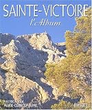 Sainte Victoire - L'Album