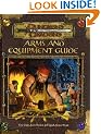 Arms and Equipment Guide (Dungeons & Dragons d20 3.0 Fantasy Roleplaying Accessory)