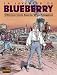 Blueberry: Ultimo tren hacia Washington (La Juventud De Blueberry) / Last Train to Washington (The Youth of Blueberry)/ Spanish Edition