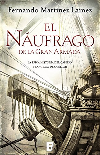 El naúfrago de la gran armada (Spanish Edition)