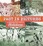 A photographic view of holidays