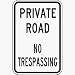 Parking - Business / School PRIVATE ROAD NO TRESPASSING