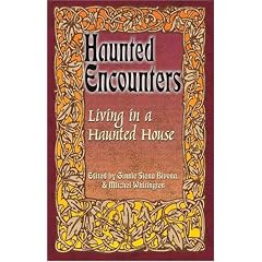Living in a Haunted House (Haunted Encounters)