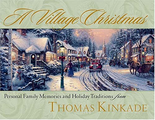 Books: A Village Christmas. Personal Family Memories and Holiday Traditions