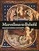 Marvellous to Behold: Miracles in Illuminated Manuscripts
