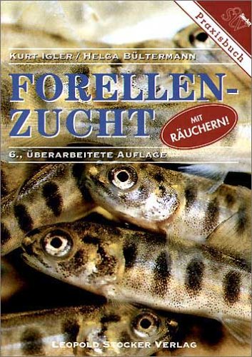 Forellenzucht: Mit Räuchern