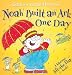 Noah Built an Ark One Day