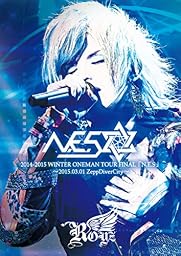 2014-2015 WINTER ONEMAN TOUR FINAL「N.E.S」－2015.03.01 ZeppDiverCity－(初回限定盤) [DVD]