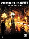 Nickelback -- Here and Now: Authentic Guitar TAB (Guitar Tab (Hal Leonard))