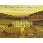 The Artist and the Country House, from the Fifteenth Century to the Present Day: Exhibition to Benefit the Prince of Wales's Institute of Architecture