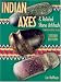 Indian Axes & Related Stone Artifacts: Identification & Values