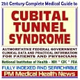 21st Century Complete Medical Guide to Cubital Tunnel Syndrome, Elbow Injuries and Disorders, Ergonomics and Workplace Musculoskeletal Disorders, Authoritative ... for Patients and Physicians (CD-ROM)