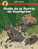 Guide de la Survie en Entreprise