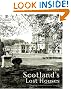 Scotland's Lost Houses