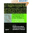 Prognostic and Predictive Factors in Gynecologic Cancers by Charles F Levenback, Anil Sood, Karen H Lu, and Robert Coleman
