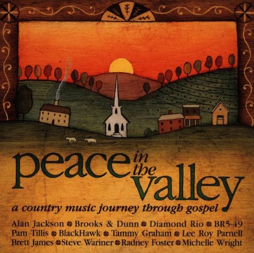 BR5-49 - Peace In The Valley: A Country Music Journey Through Gospel - Zortam Music