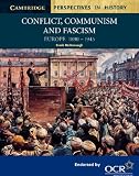 Conflict, Communism and Fascism: Europe 1890-1945 (Cambridge Perspectives in History)