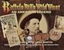 Buffalo Bill's Wild West: An American Legend