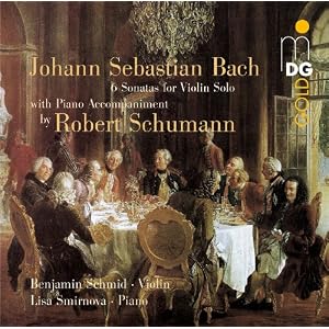 Sonaten und Partiten für Violine solo mit hinzugefügter Begleitung von Robert Schumann [Doppel-CD]