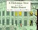 A Christmas Tree in the White House