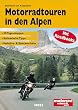 Motorradtouren in den Alpen