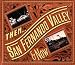 Then and Now: San Fernando Valley
