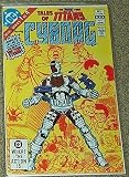  : Tales of the New Teen Titans "Starring Cyborg" No. 1 Jan 1982 (Mini Series 1 of 4, Volume 1)