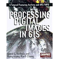 Processing Digital Images in GIS: A Tutorial Featuring ArcView and Arc/INFO