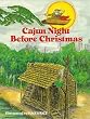 Cajun Night Before Christmas (The Night Before Christmas Series)