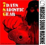 7DAYS SADISTIC GEAR