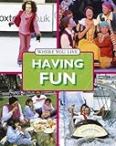 Having fun