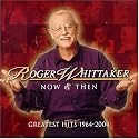 Now and Then: Greatest Hits 1964-2004