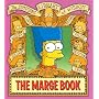 The Marge Book: Simpsons Library of Wisdom (The Simpsons Library of Wisdom)
