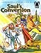 Saul's Conversion - Arch Books