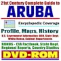21st Century Complete Guide to Aruba � Encyclopedic Coverage, Country Profile, History, American Government Information (DOD, State Dept., White House), CIA Factbook (DVD-ROM)