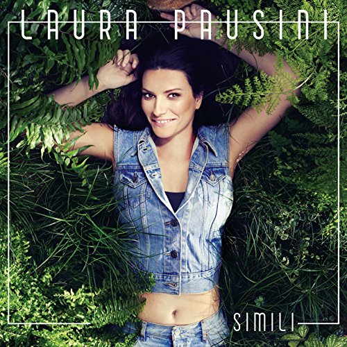 Laura Pausini - Simili - Zortam Music