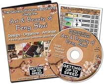 The Secrets of Home Decorating Using the Art & Beauty of Feng Shui
