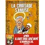 La croisade s'amuse