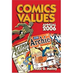 Comics Values Annual 2006: The Comic Book Price Guide