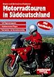 Motorradtouren in S�ddeutschland