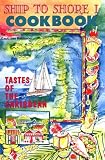 Ship to Shore 1 (Caribbean Charter Yacht Recipes)