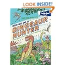 Not For Parents How to be a Dinosaur Hunter (Lonely Planet Not for Parents)