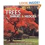 Complete Trees, Shrubs & Hedges: Secrets for Selection and Care