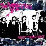 First Comes First