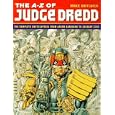 The A-Z of Judge Dredd: The Complete Encyclopedia from Aaron Aardvark to Zachary Zziiz by  Mike Butcher