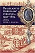 The Atlantic World and Virginia, 1550-1624