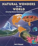 Natural Wonders of the World: Converting Measurements to Metric Units (Math for the Real World: Proficiency Plus)