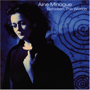 aine minogue - Between the Worlds - Zortam Music